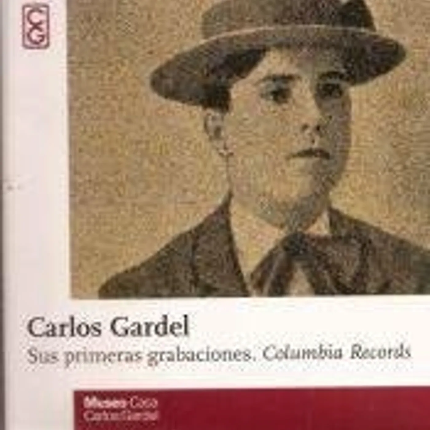 Carlos Gardel SUS PRIMERAS GRABACIONES CD