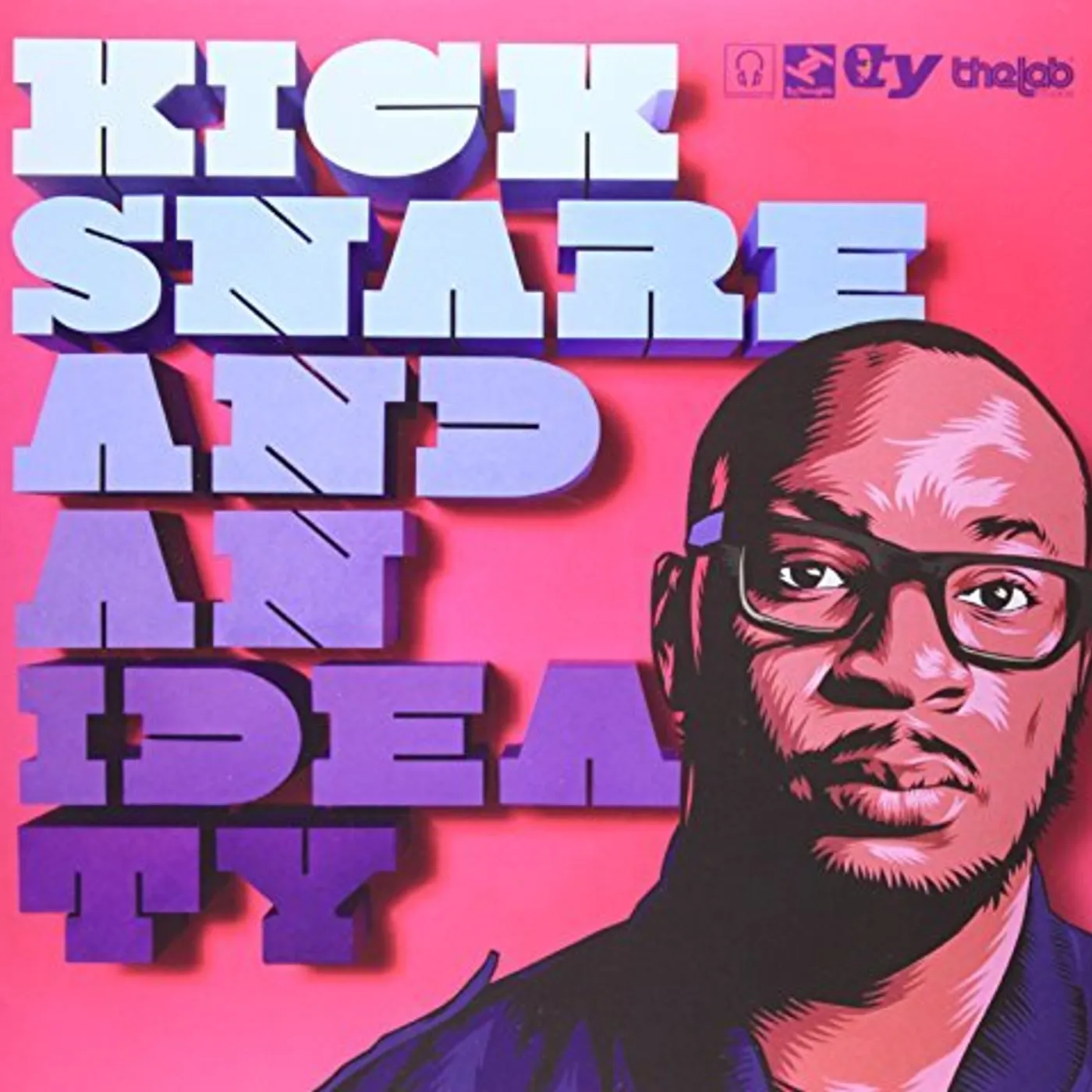 Ty KICK SNARE & AN IDEA Vinyl Record