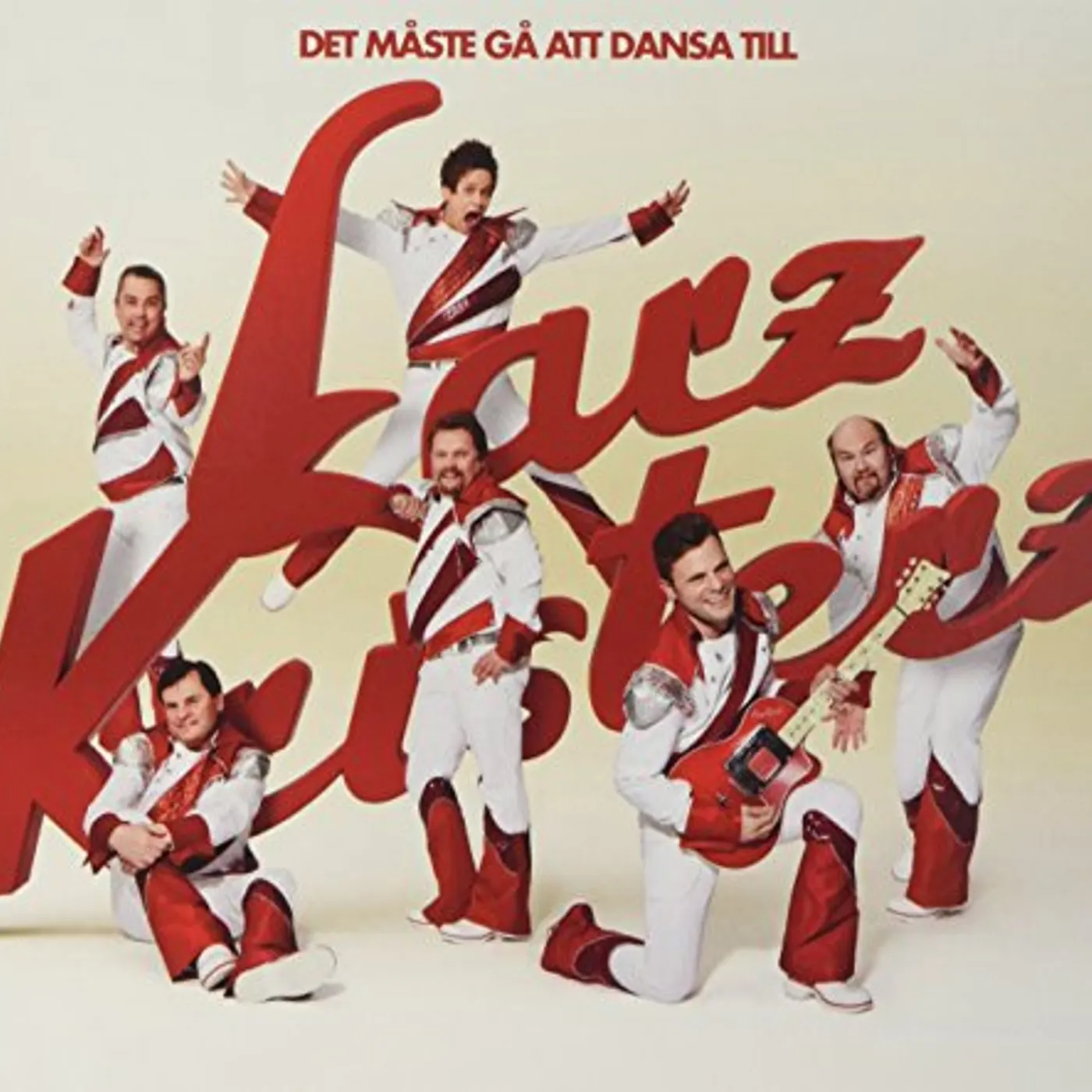 Larz-Kristerz DET MASTE GAATT DANSA TILL CD