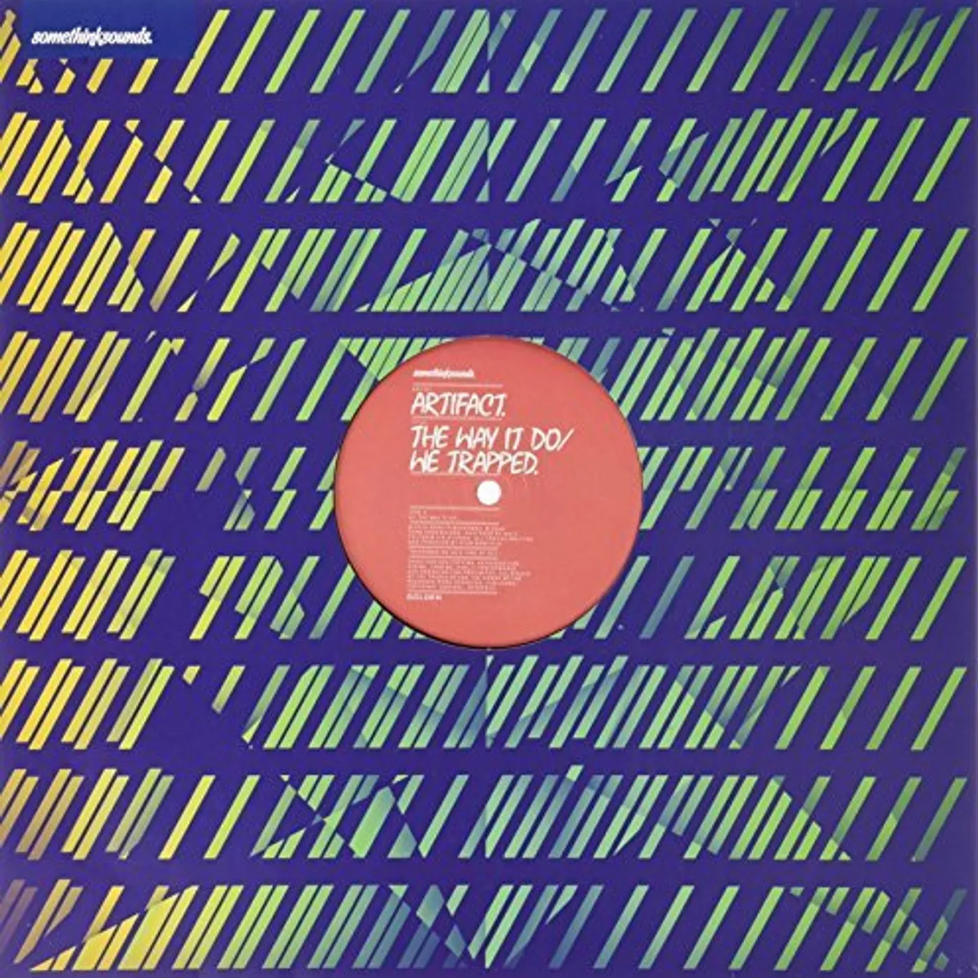 Artifact WAY IT DO/WE TRAPPED Vinyl Record - UK Release