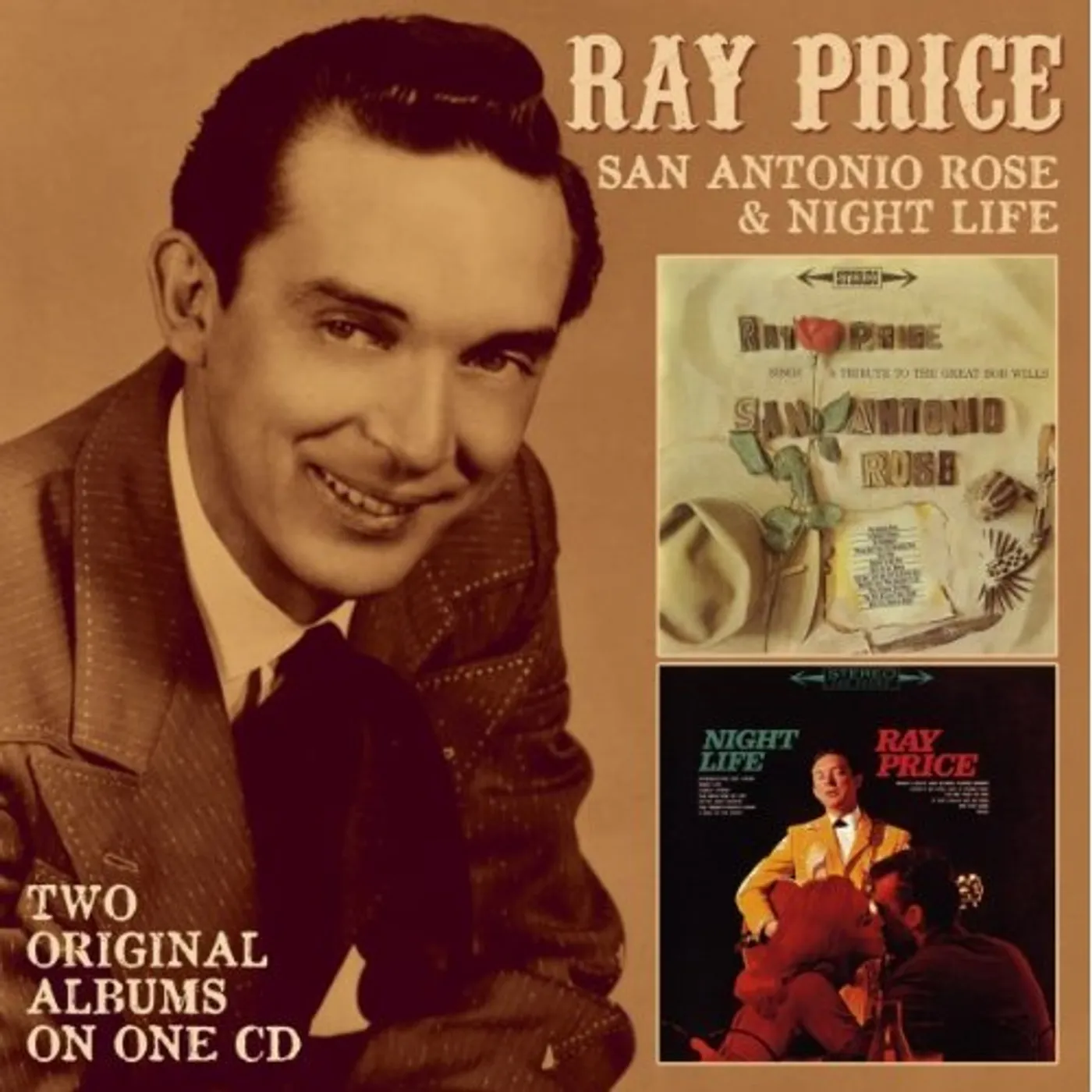Ray Price SINGS SAN ANTONIO ROSE / NIGHT LIFE CD