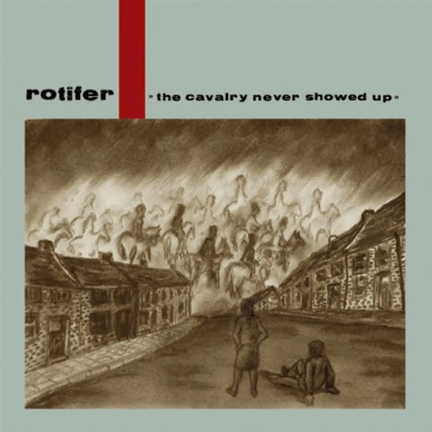 Rotifer CAVALRY NEVER SHOWED UP Vinyl Record