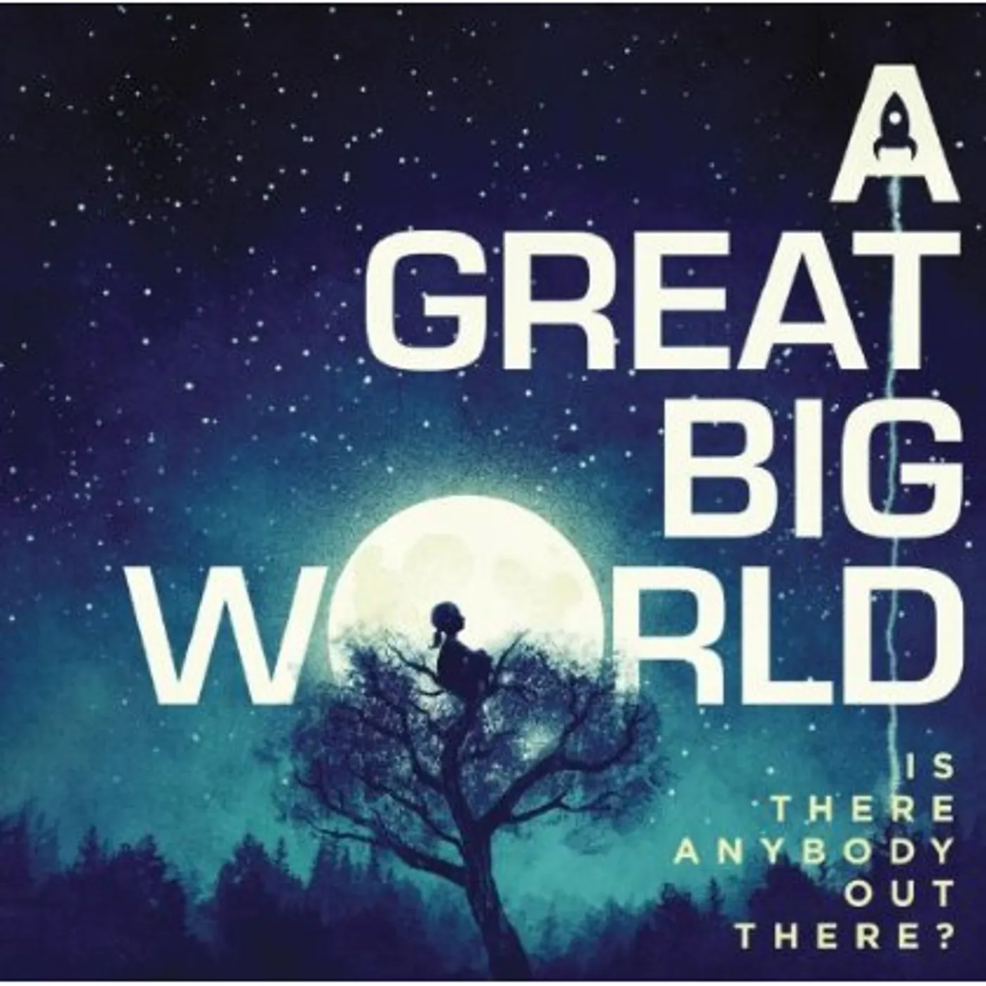 A Great Big World IS THERE ANYBODY OUT THERE CD