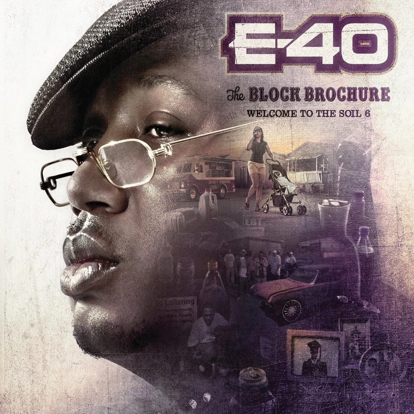 E-40 BLOCK BROCHURE: WELCOME TO THE SOIL 6 CD