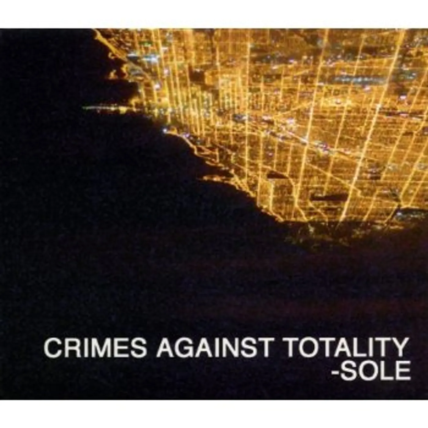 Sole CRIMES AGAINST TOTALITY CD