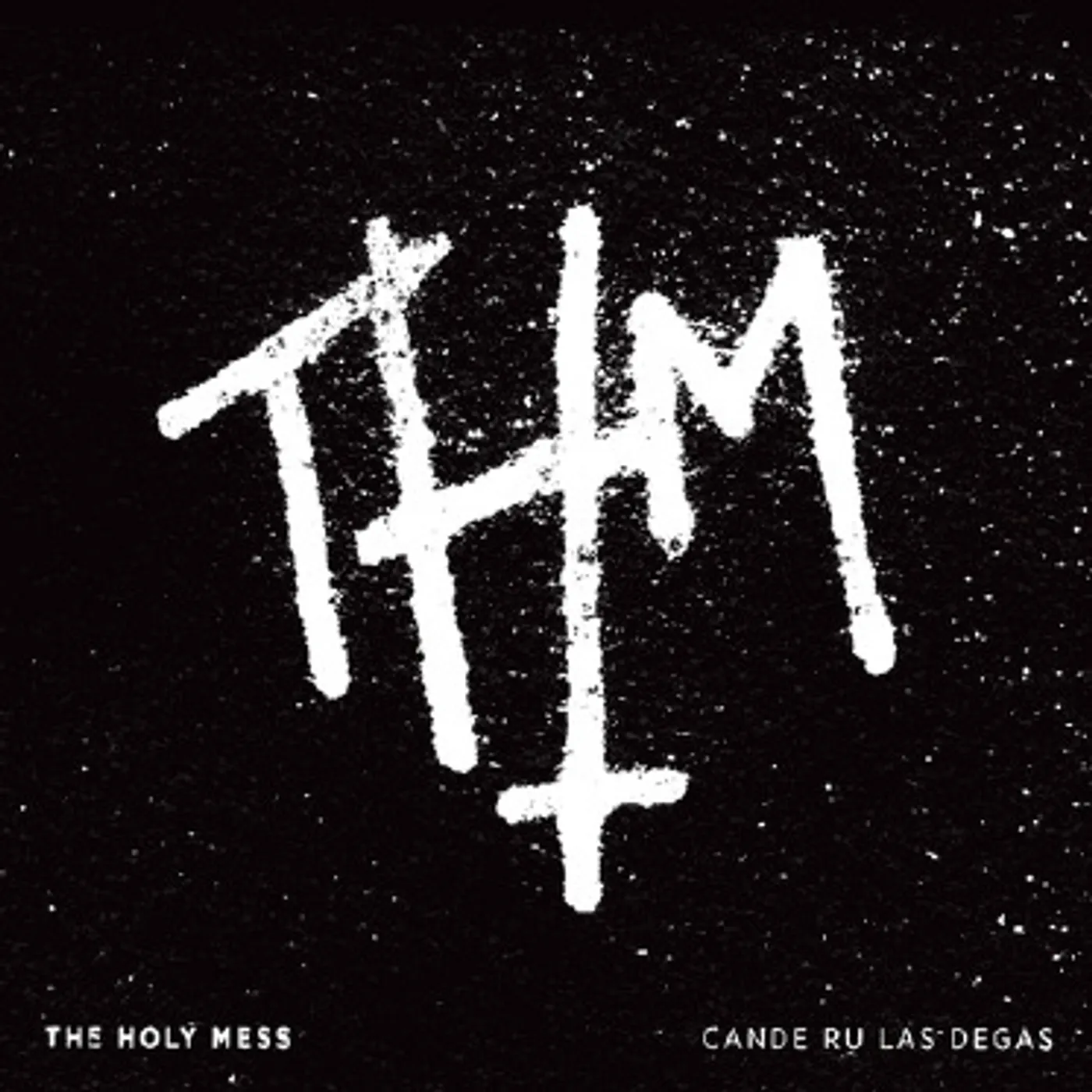 The Holy Mess Cande Ru Las Degas Vinyl Record