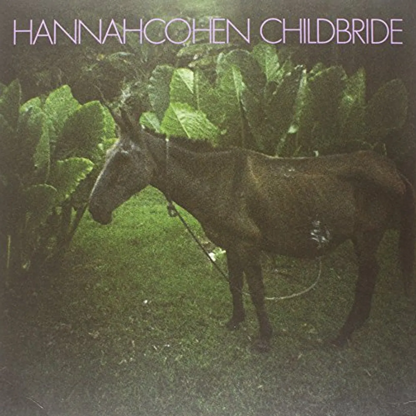 Hannah Cohen Child Bride Vinyl Record