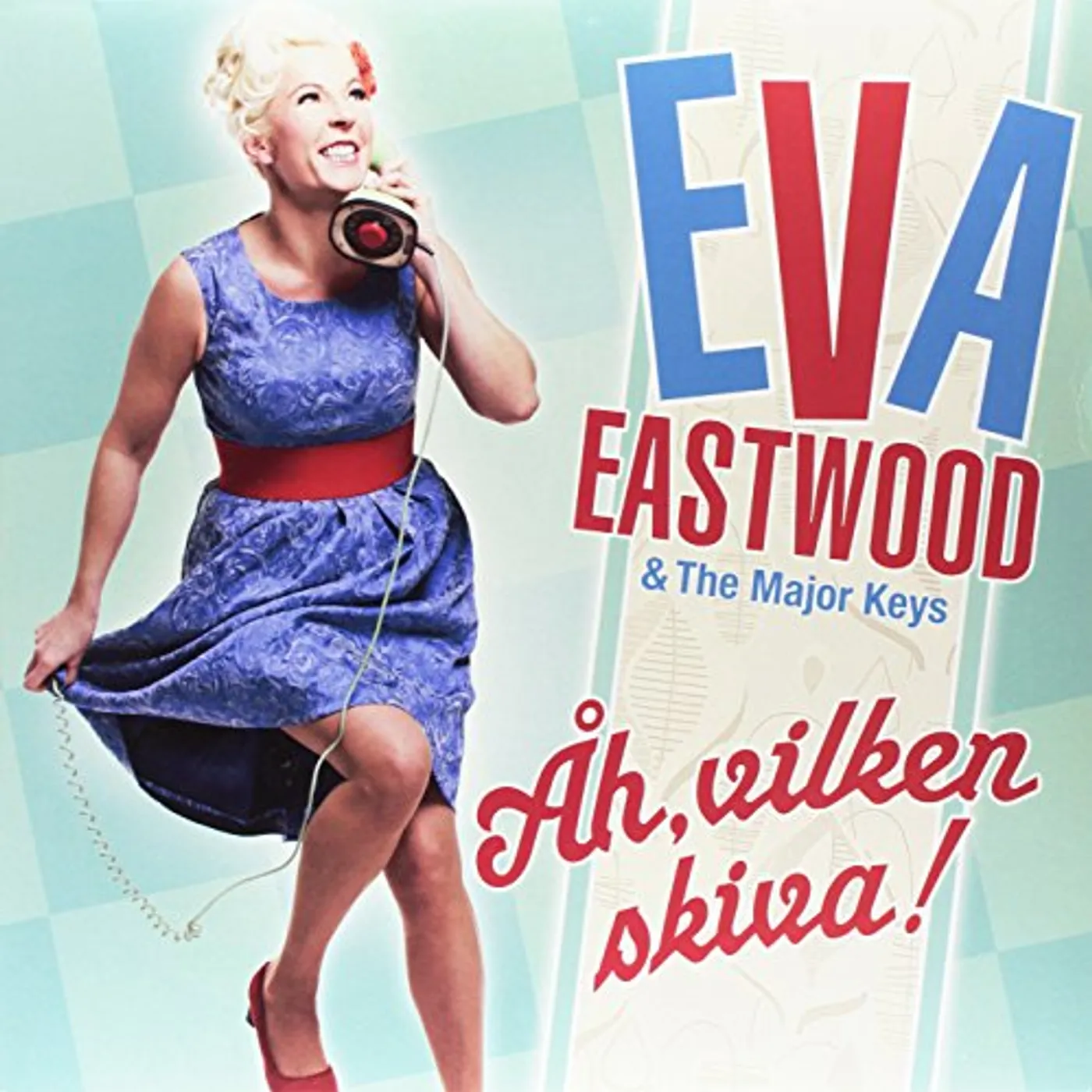 Eva Eastwood & The Major Keys AH VILKEN SKIVA! Vinyl Record