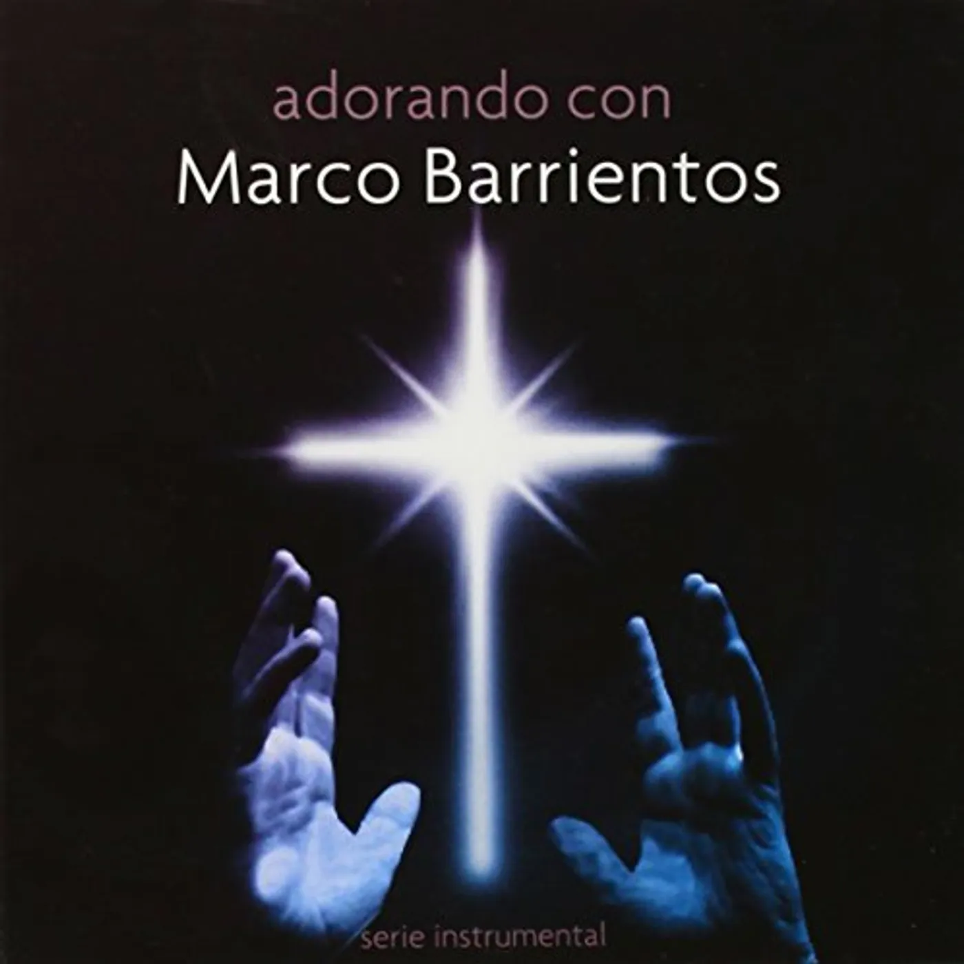 Worship Band ADORANDO CON MARCO BARRIENTOS CD