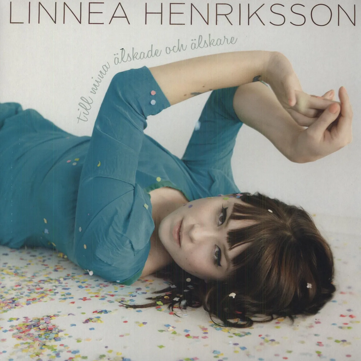 Linnea Henriksson TILL MINA ?LSKADE OCH ?LSKARE Vinyl Record - Holland Release