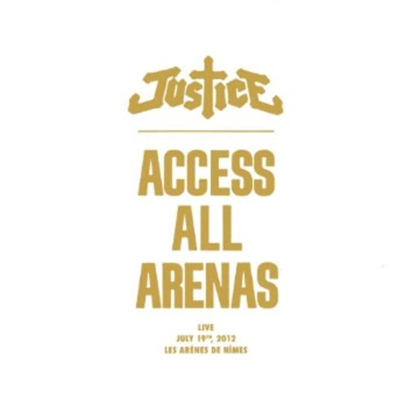 Justice ACCESS ALL ARENAS CD