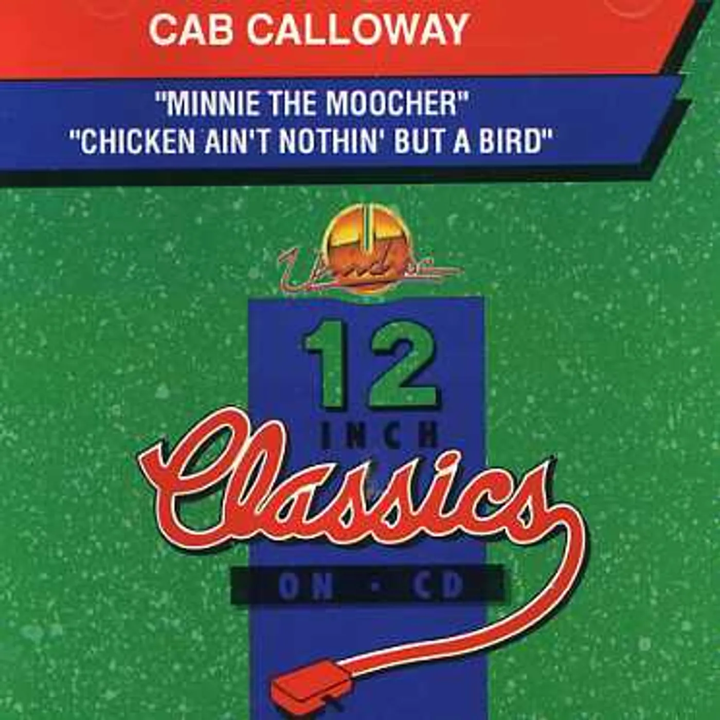 Cab Calloway MINNIE THE MOOCHER/A CHICKEN AINT NOTHING CD