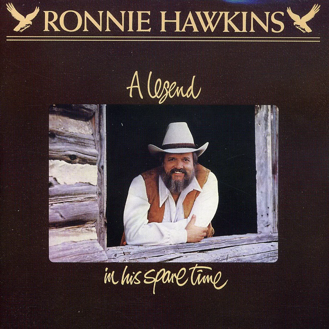 Ronnie Hawkins LEGEND IN HIS SPARE TIME CD