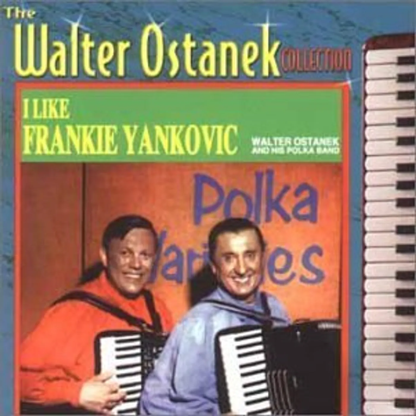 Walter Ostanek I LIKE FRANKIE YANKOVIC CD