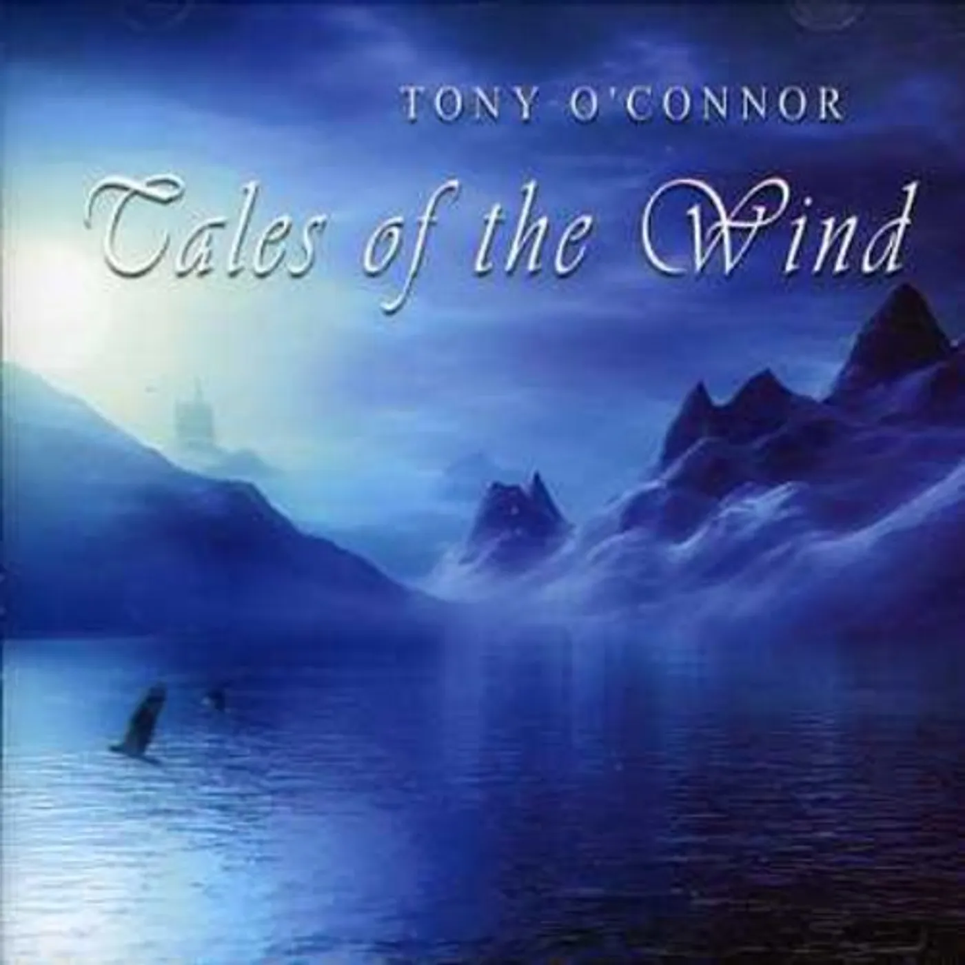 Tony O'Connor TALES OF THE WIND CD