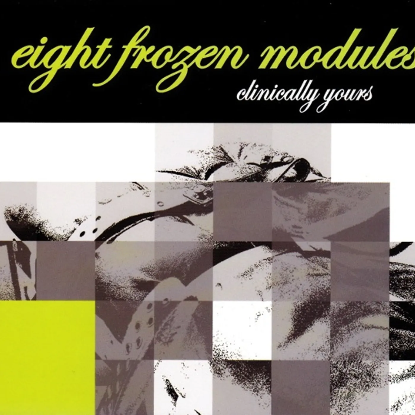 Eight Frozen Modules CLINICALLY YOURS Vinyl Record