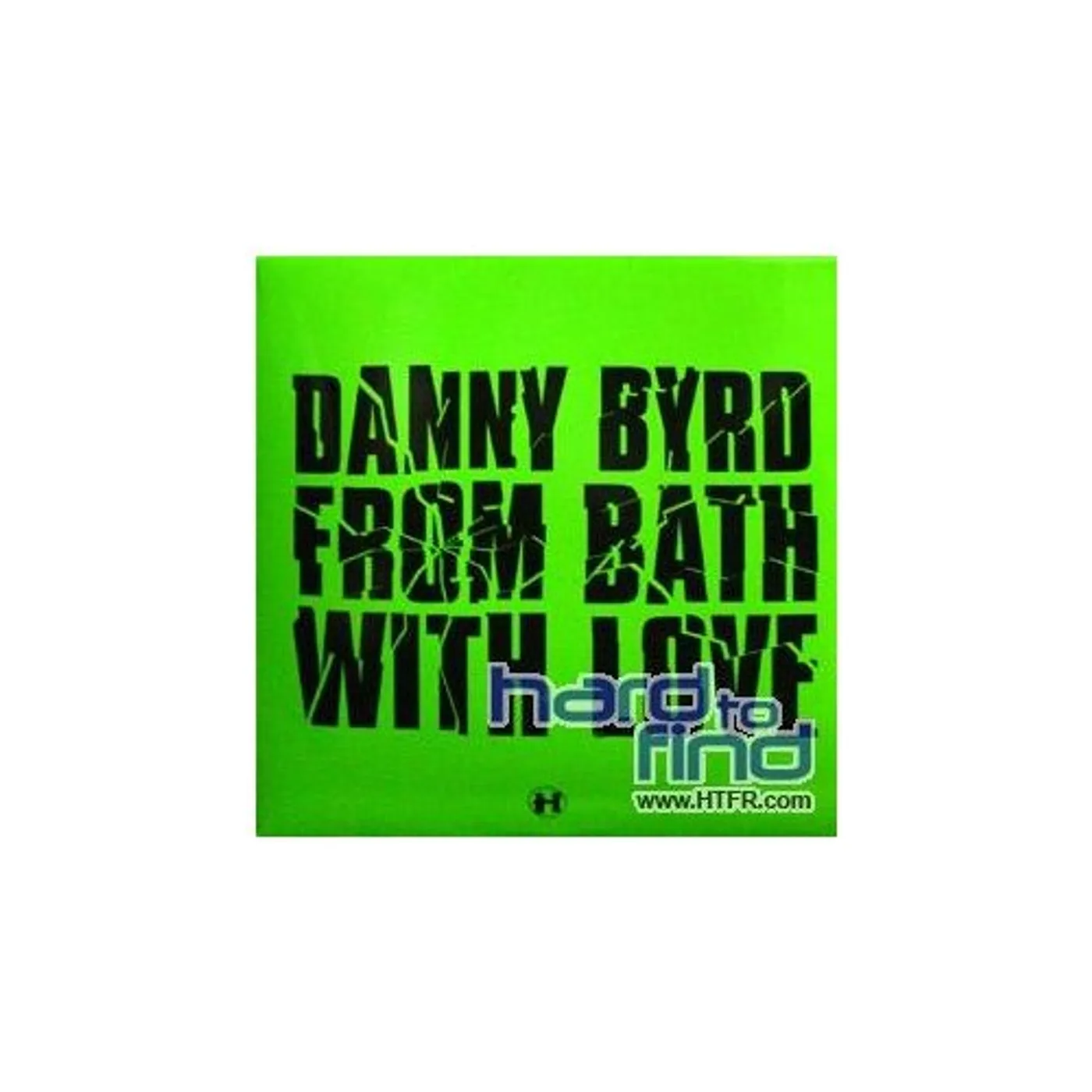 Danny Byrd FROM BATH WITH LOVE/SHOCK OUT VIP Vinyl Record