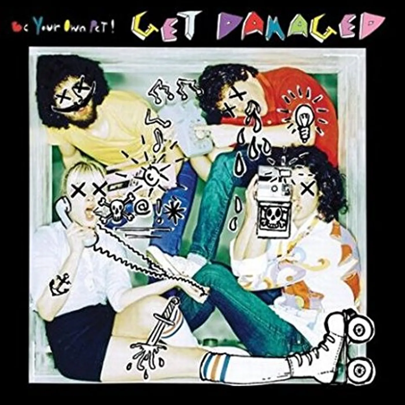 Be Your Own Pet Get Damaged Vinyl Record