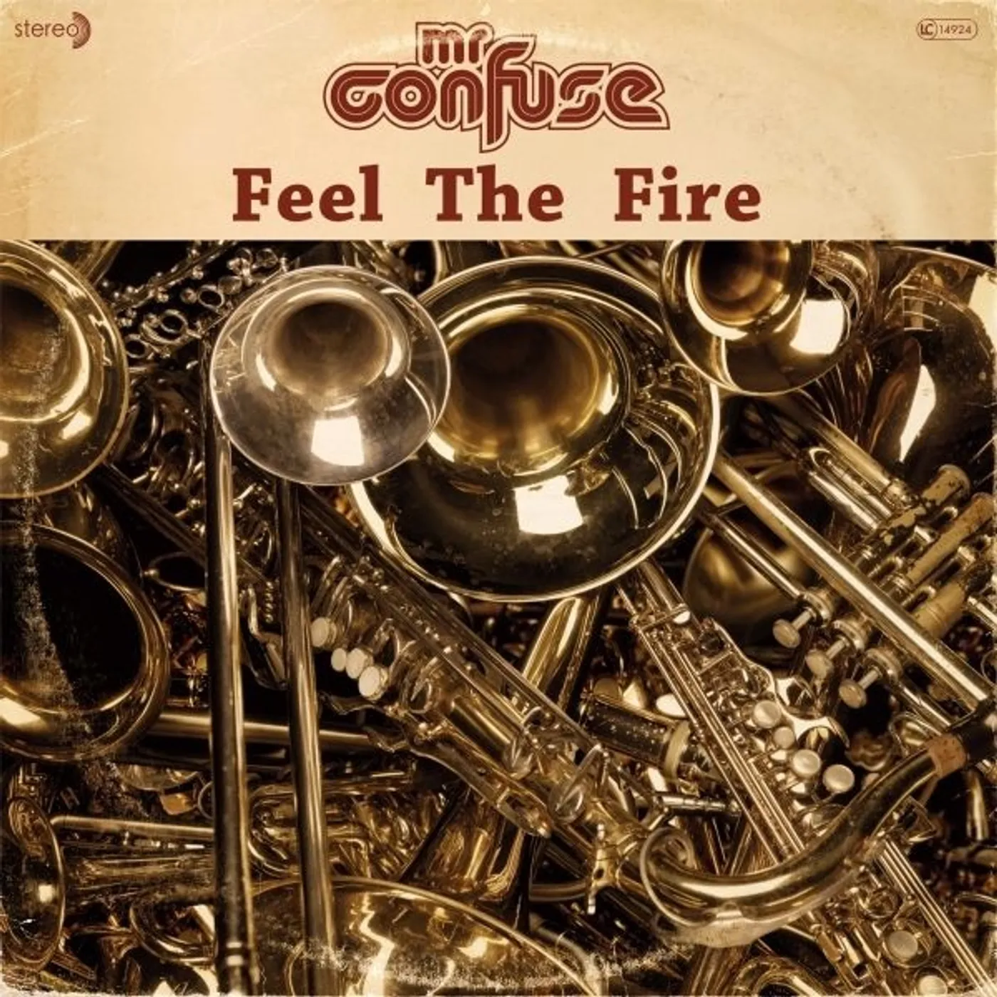 Mr. Confuse FEEL THE FIRE Vinyl Record - UK Release