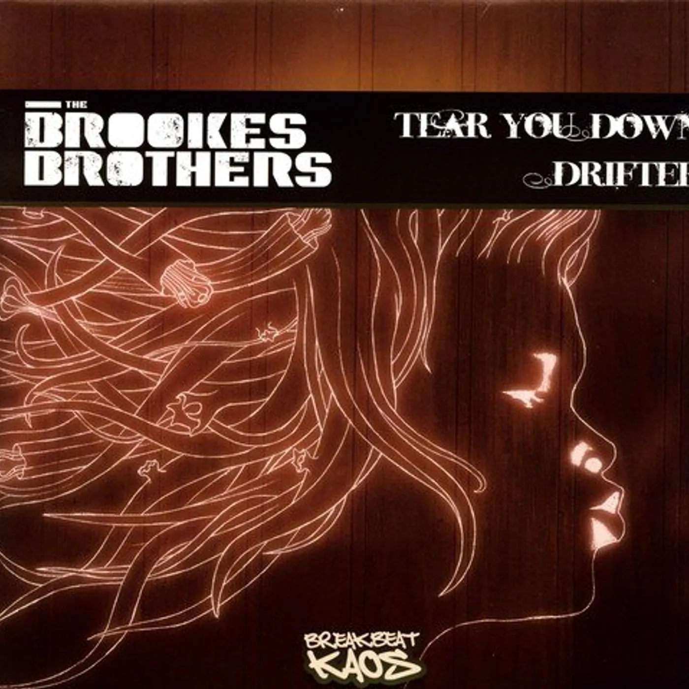 Brookes Brothers TEAR YOU DOWN/DRIFTER FT. FURLONGE Vinyl Record