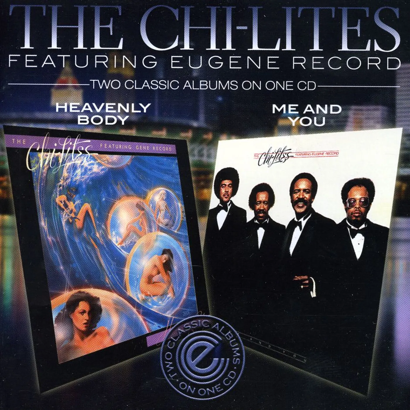 The Chi-Lites HEAVENLY BODY / ME & YOU CD