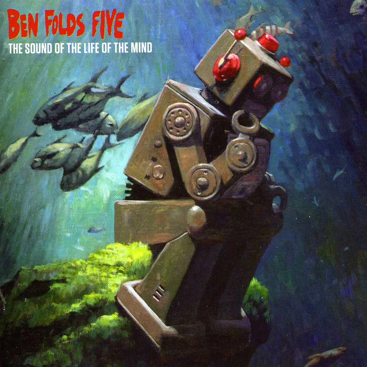 Ben Folds Five SOUNDS OF THE LIFE OF THE MIND CD