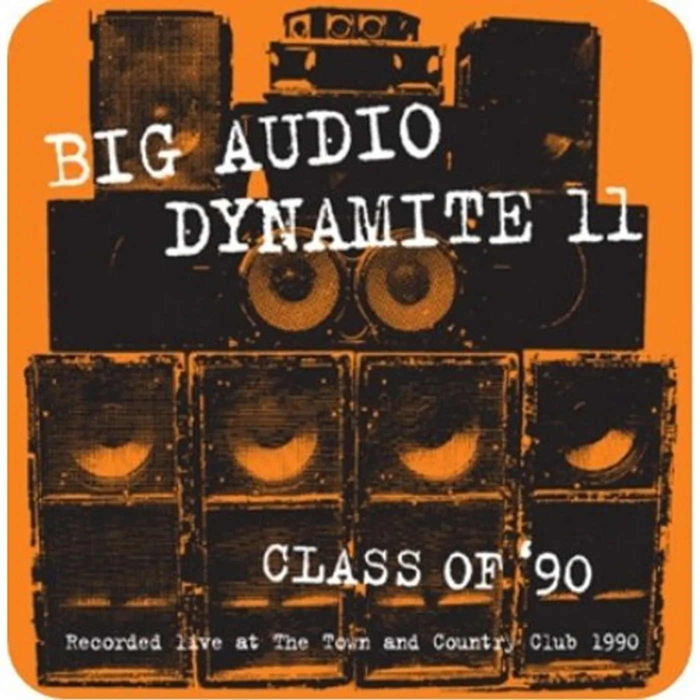 Big Audio Dynamite CLASS OF 91: LIVE CD