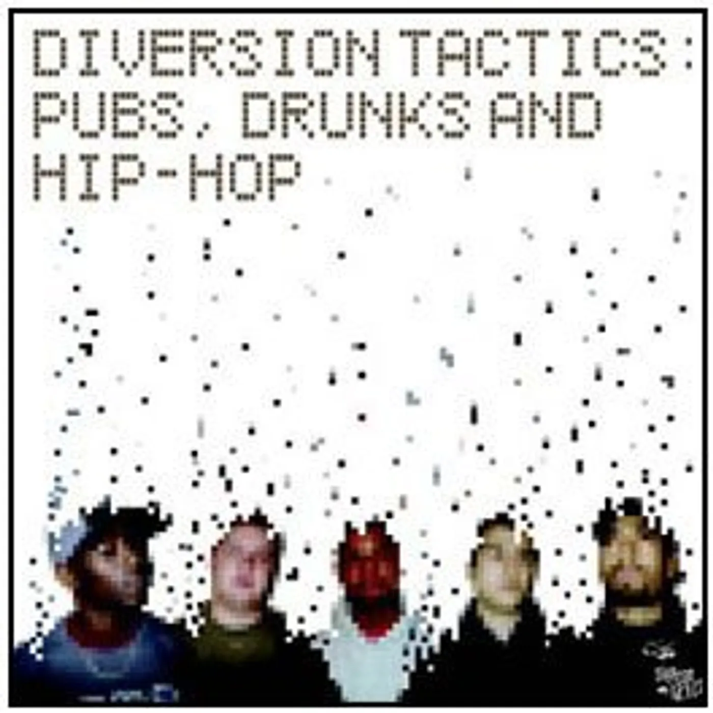 Diversion Tactics PUBS DRINKS & HIP HOP Vinyl Record