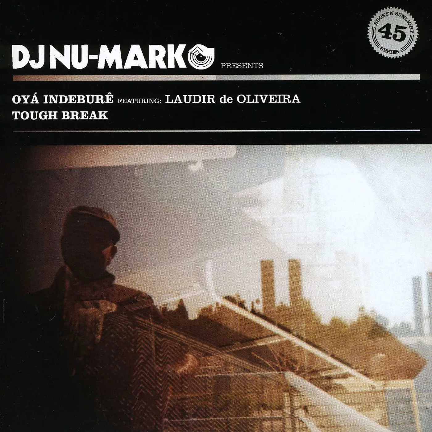 DJ Nu-Mark OYA / TOUGH BREAK Vinyl Record