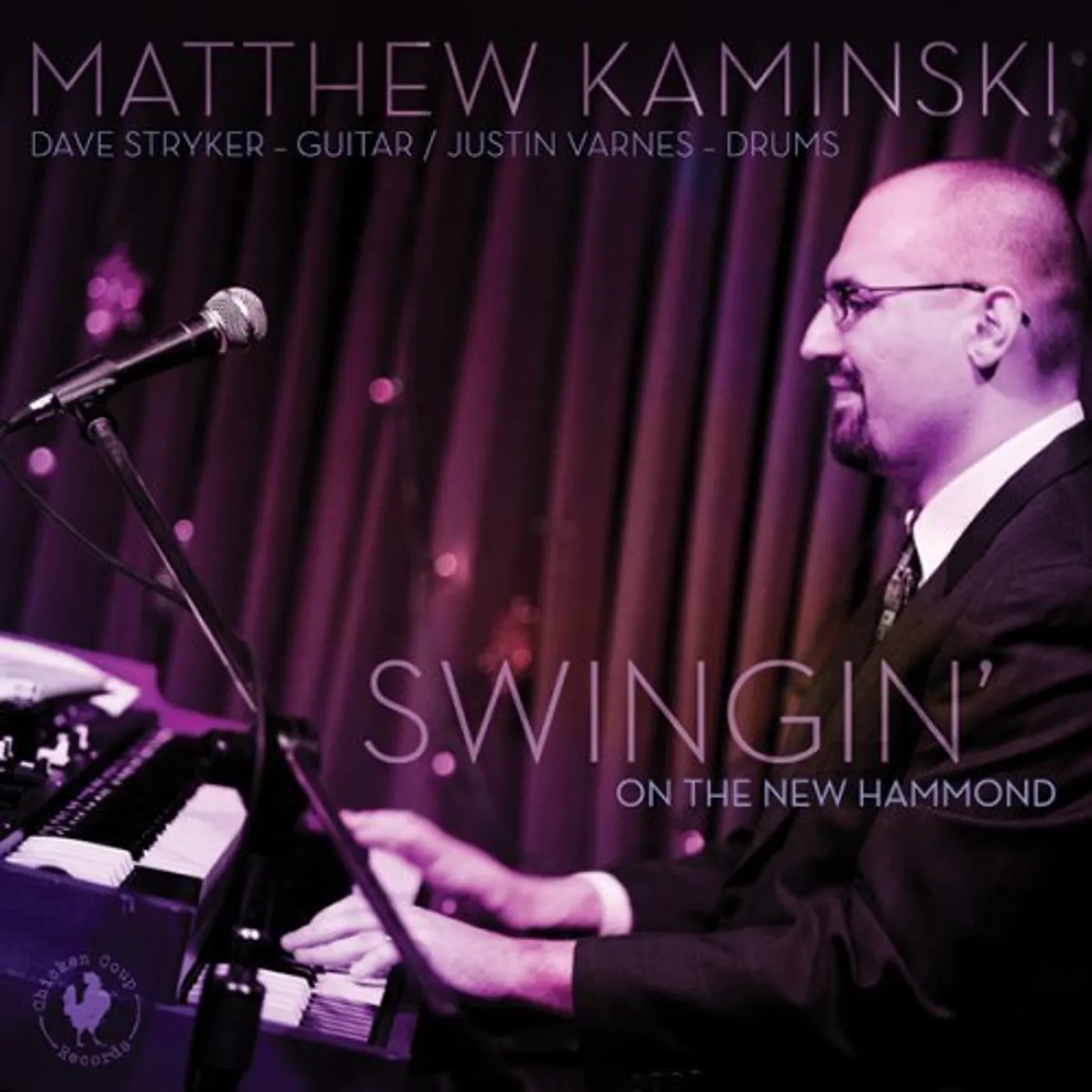 Matthew Kaminski SWINGIN ON THE NEW HAMMOND CD
