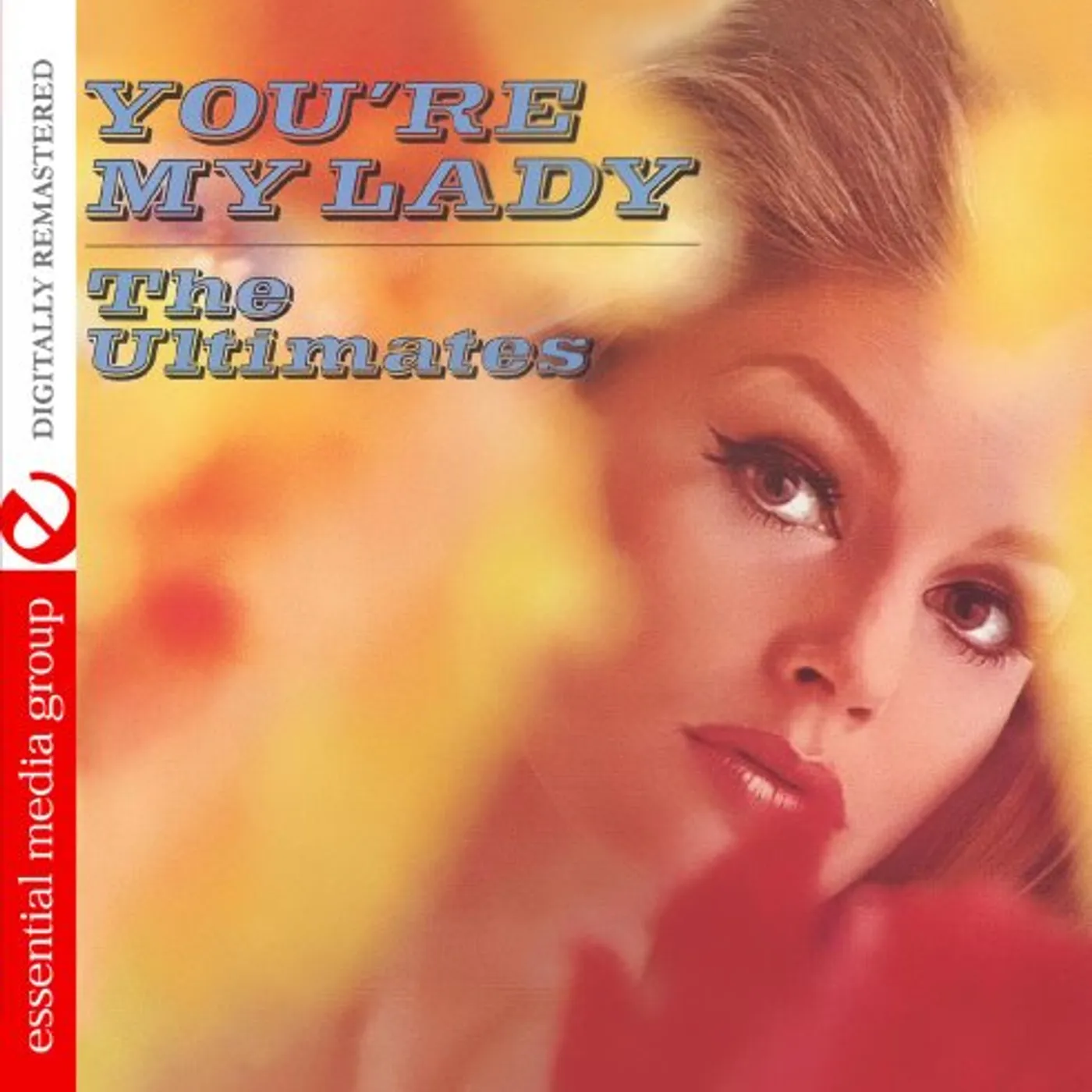 The Ultimates YOU'RE MY LADY CD