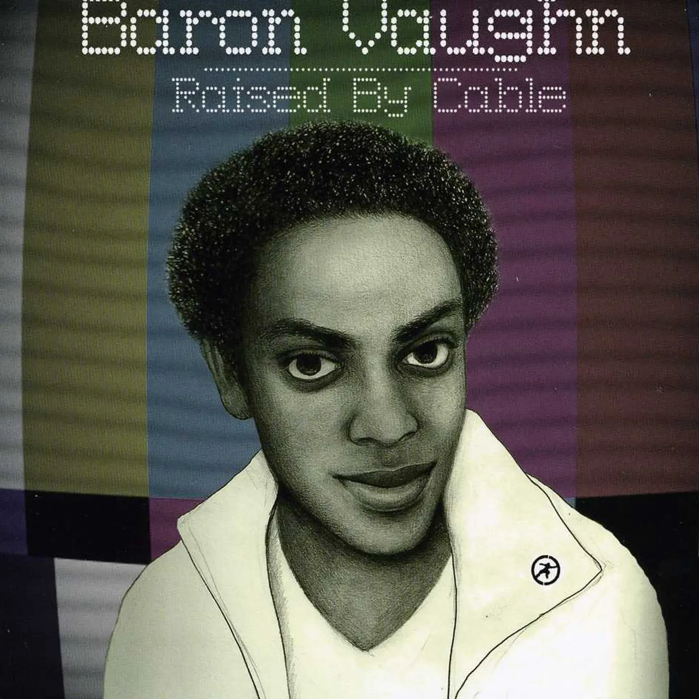 Baron Vaughn RAISED BY CABLE CD