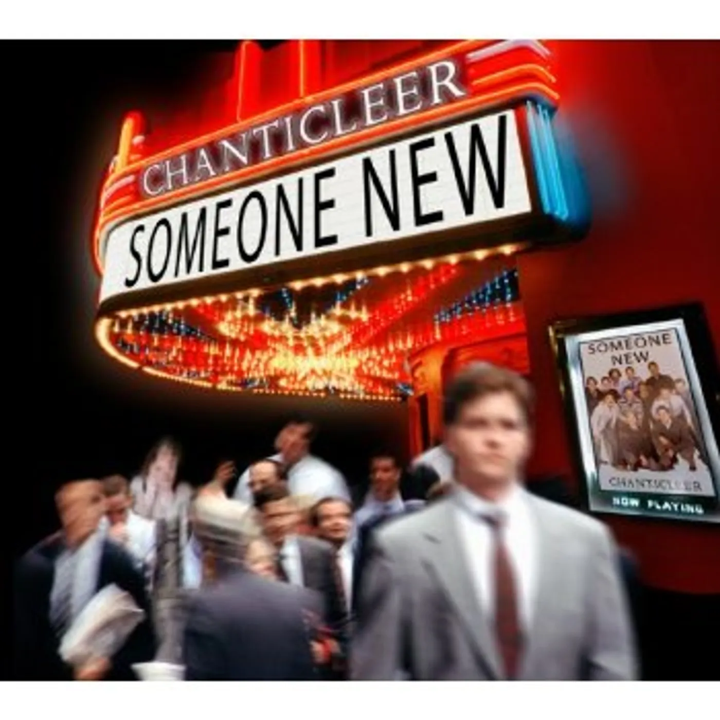 Chanticleer SOMEONE NEW CD