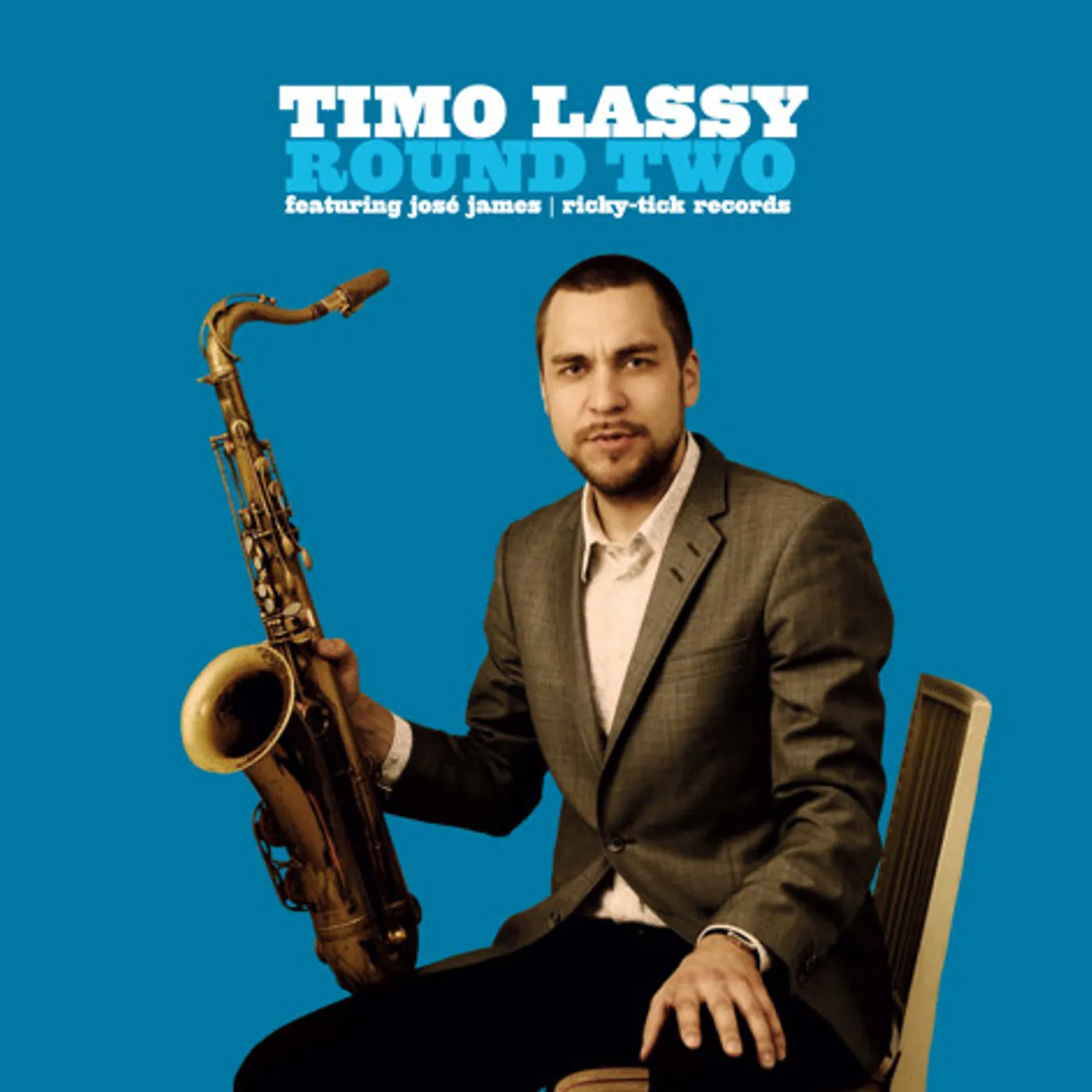 Timo Lassy ROUND TWO (FEAT. JOSE JAMES) CD