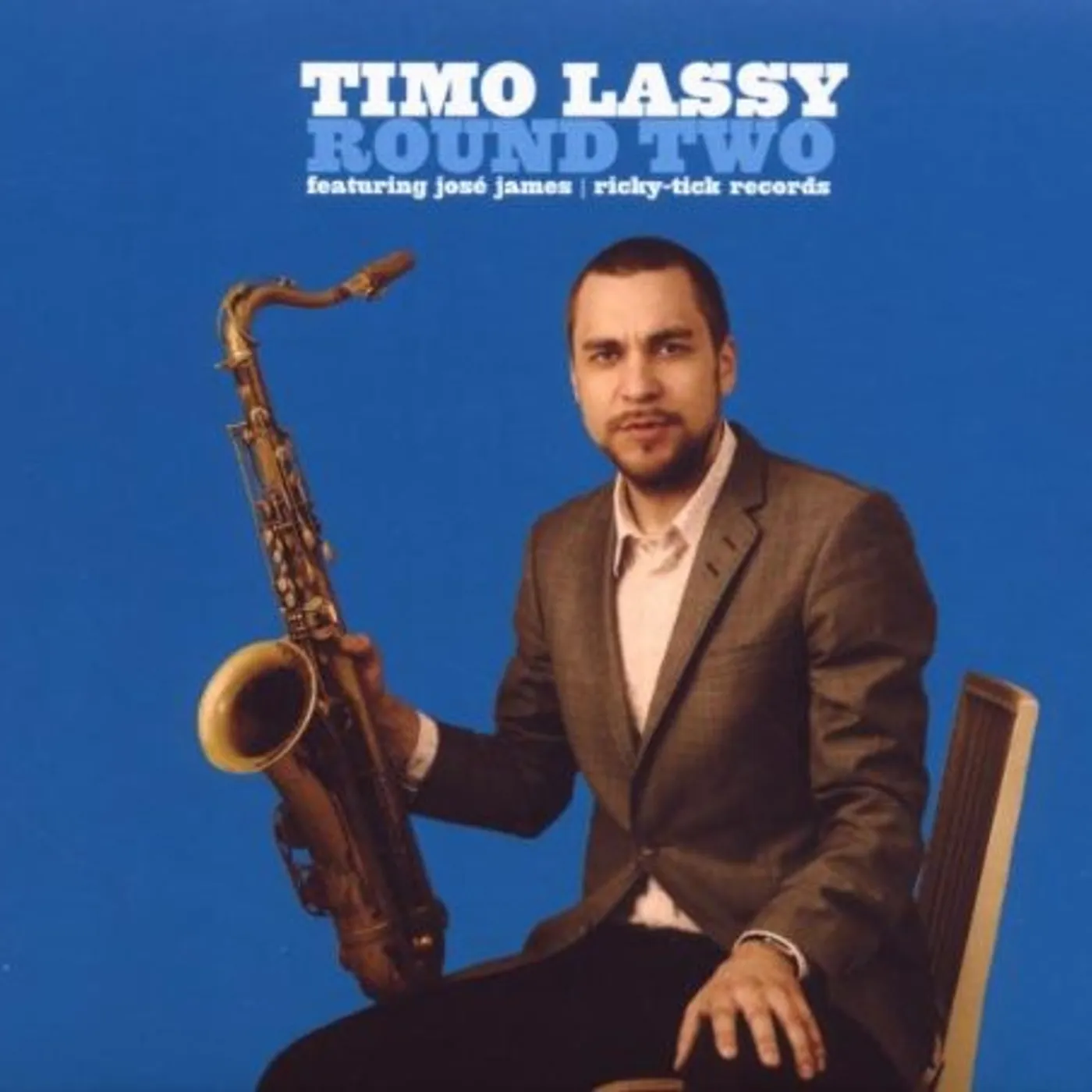 Timo Lassy ROUND TWO (FEAT. JOSE JAMES) CD