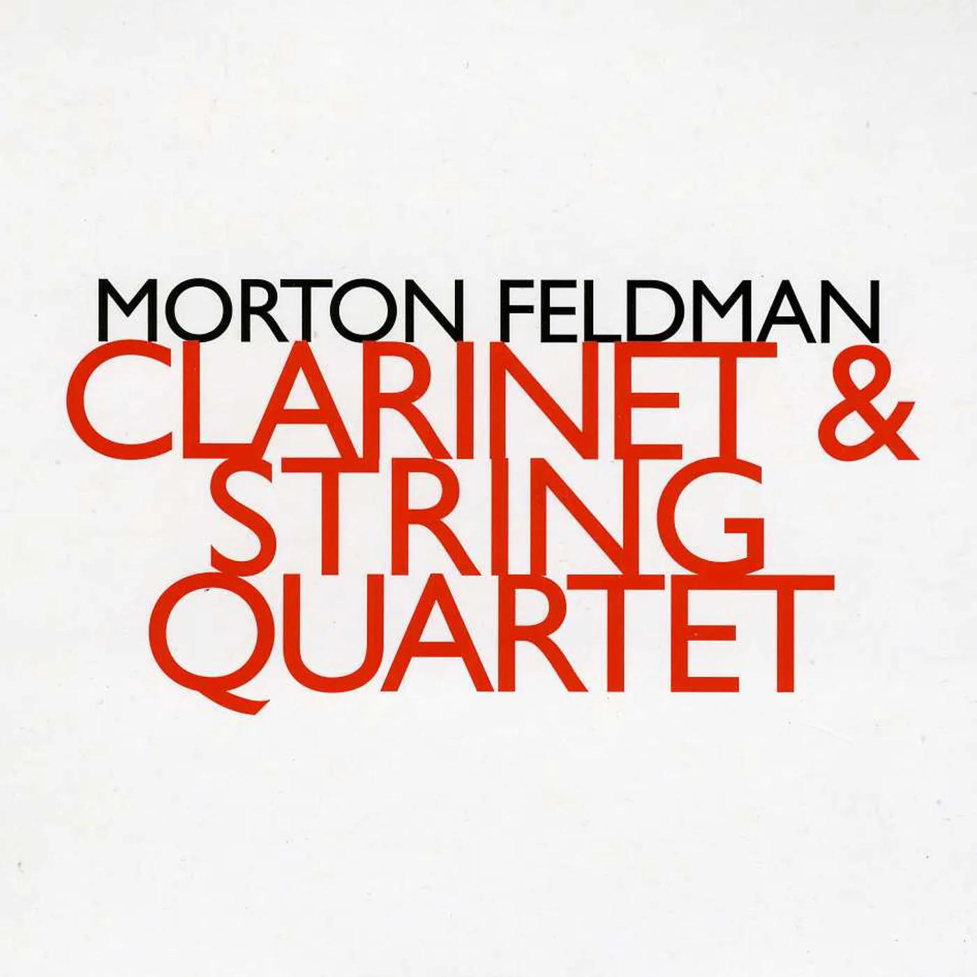 Morton Feldman PIECES POUR CLARINETTE & QUATUORS A CD