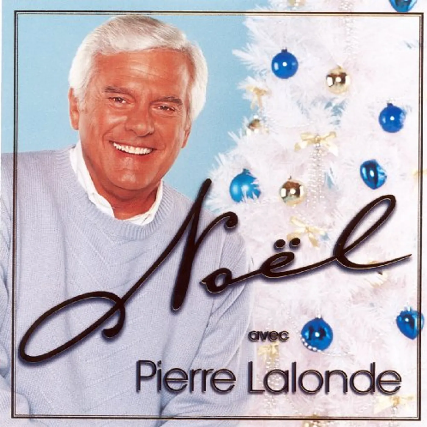 NOEL AVEC PIERRE LALONDE CD