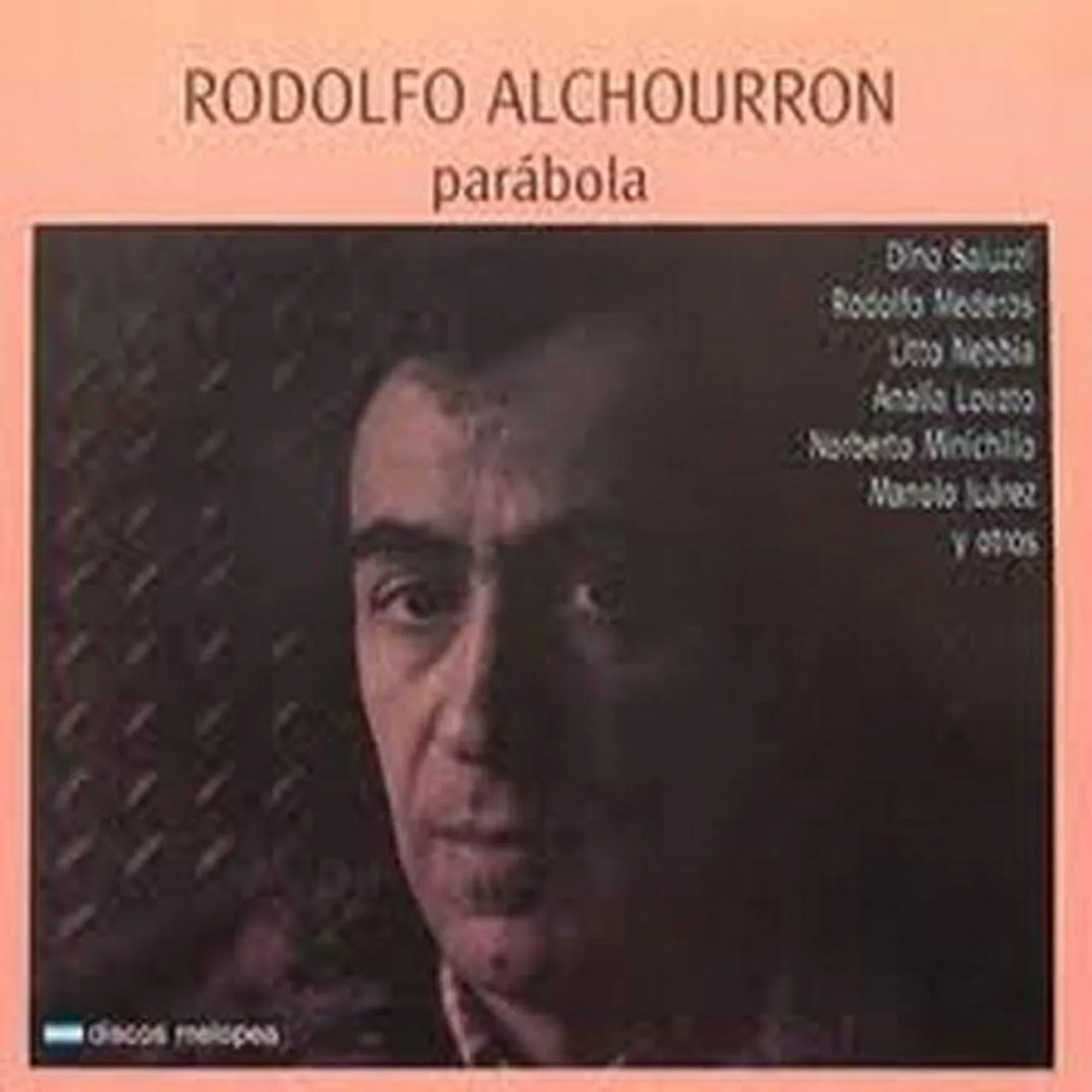 Rodolfo Alchourrón PARABOLA CD