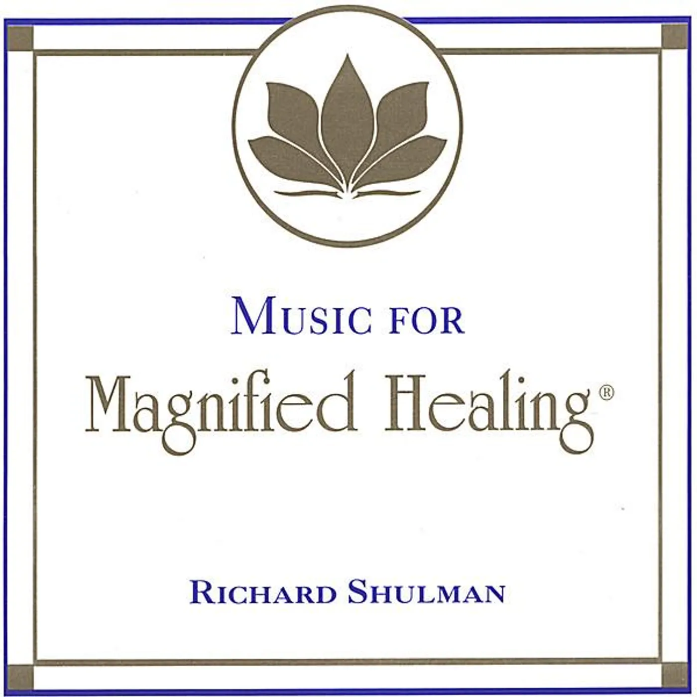 Richard Shulman MUSIC FOR MAGNIFIED HEALING CD