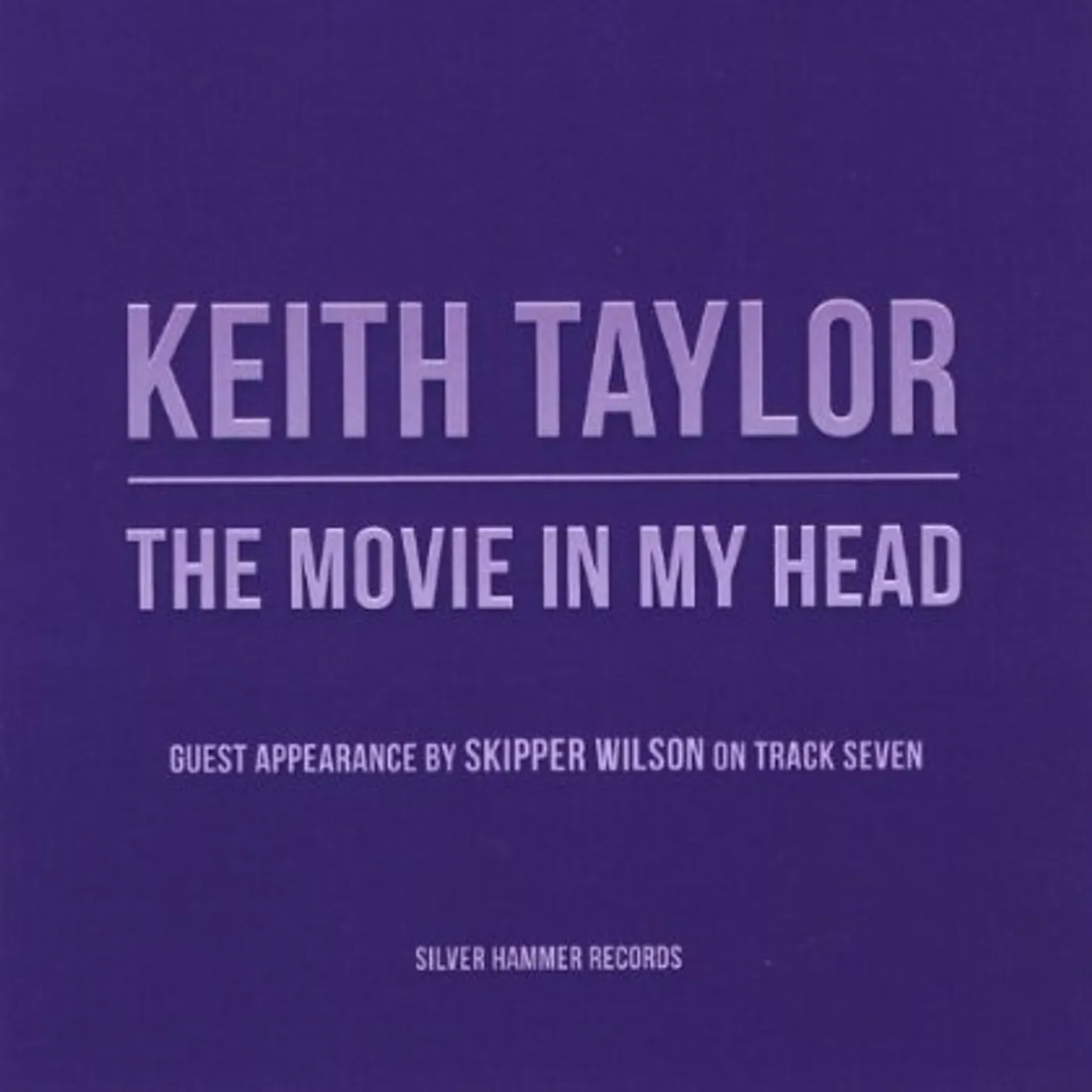 Keith Taylor MOVIE IN MY HEAD CD
