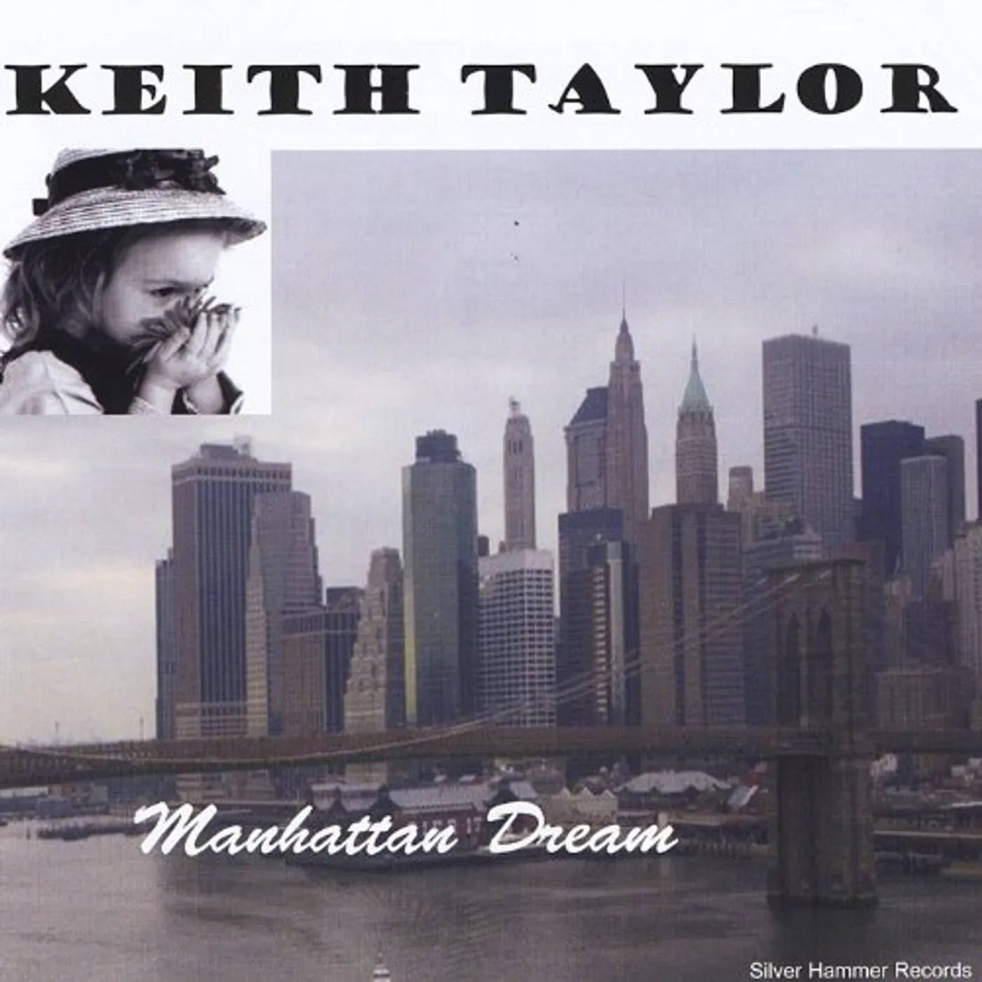 Keith Taylor MANHATTAN DREAM CD