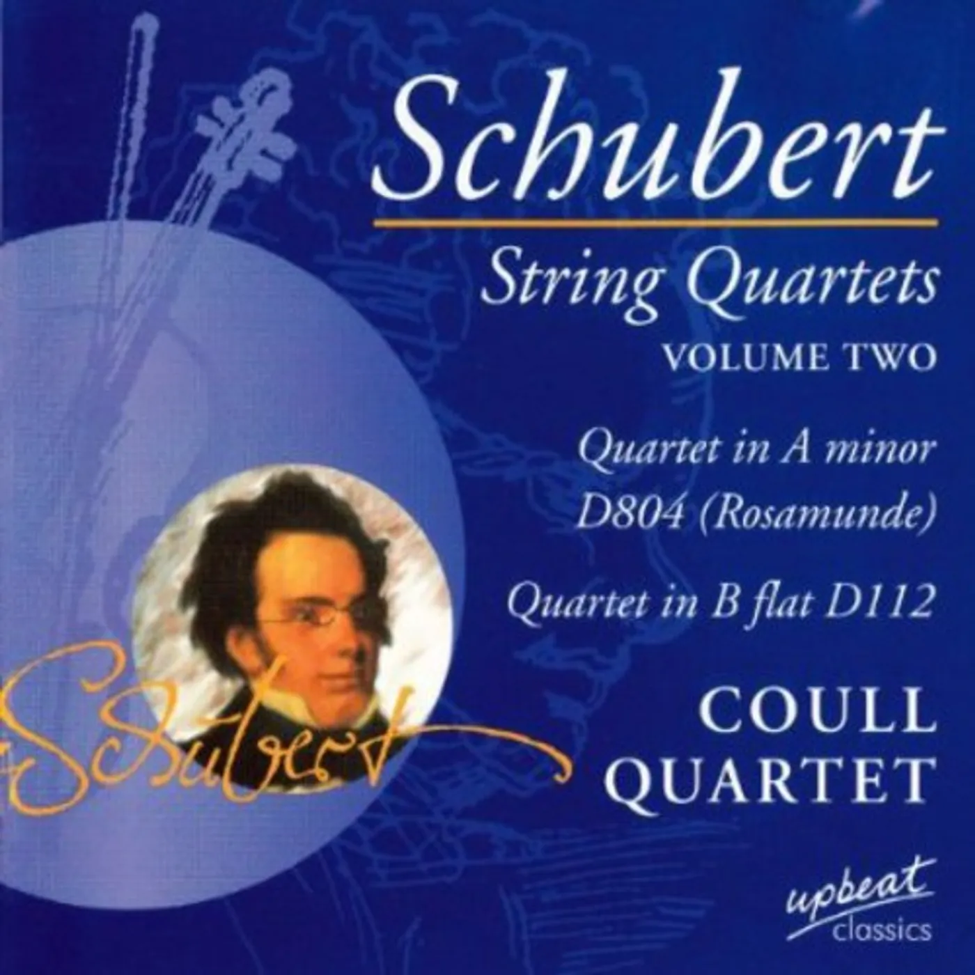 Franz Schubert STRING QUARTETS COULL QUARTET 2 CD