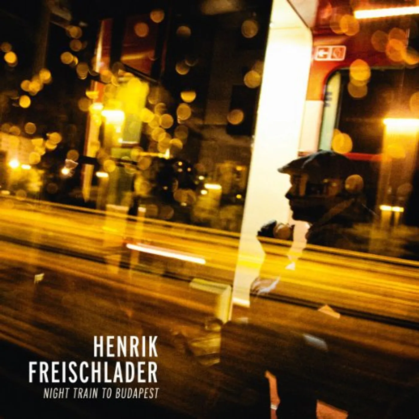 Henrik Freischlader Night Train to Budapest Vinyl Record