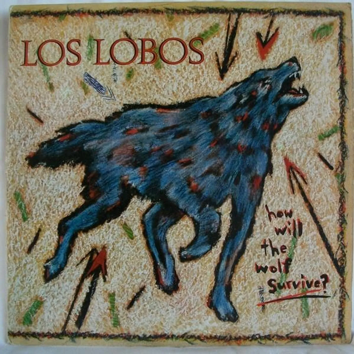 Los Lobos HOW WILL THE WOLF SURVIVE Vinyl Record