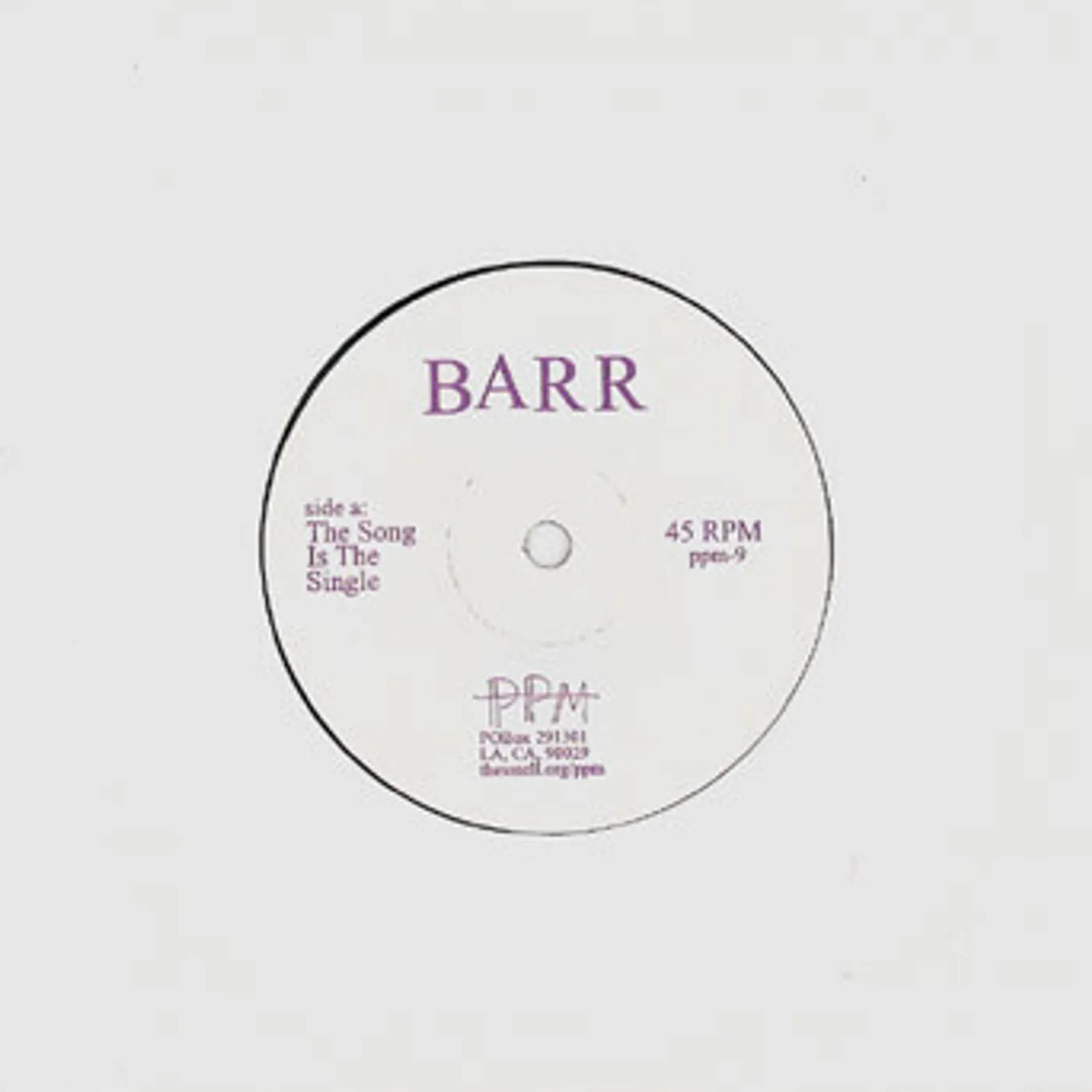 Barr SONG IS THE SINGLE / SIDE IS SILENT Vinyl Record
