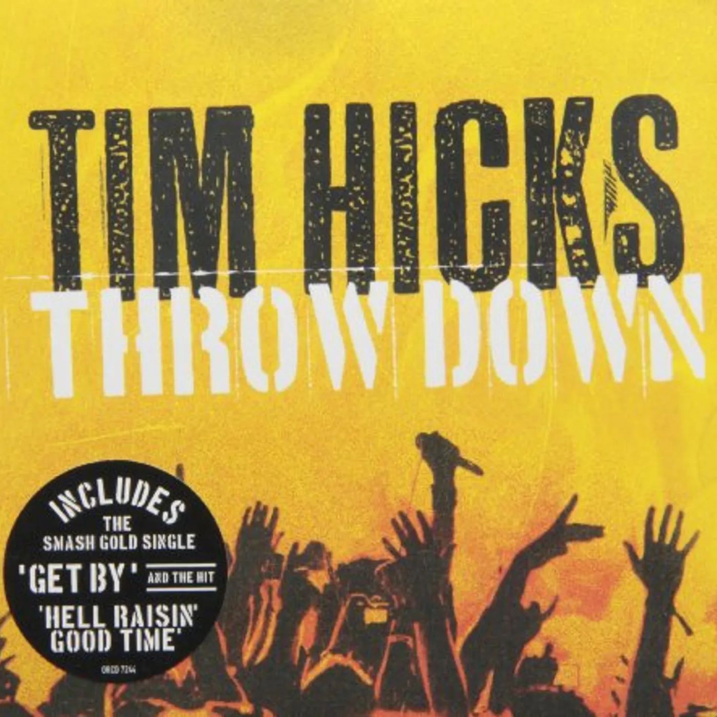 Tim Hicks THROW DOWN CD