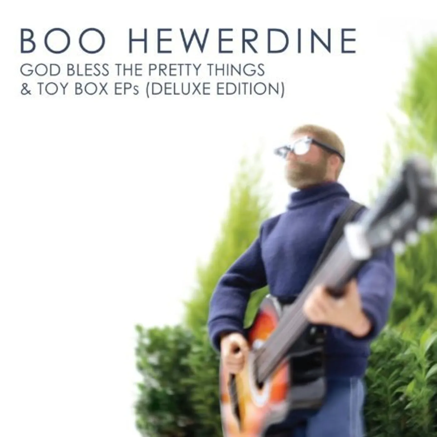Boo Hewerdine GODBLESS THE PRETTY THINGS & TOYBOX EPS (DELUXE ED CD