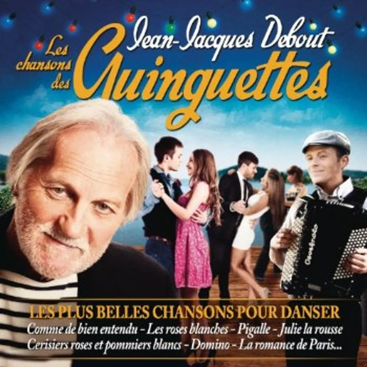 Jean-Jacques Debout LES CHANSONS DES GUINGETTES CD