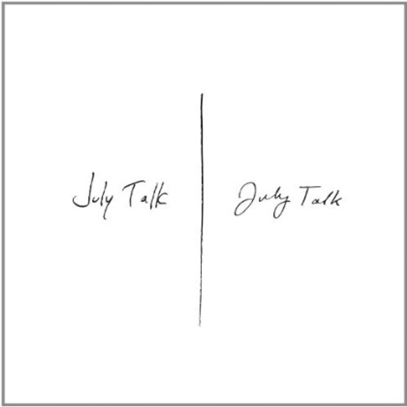 JULY TALK CD