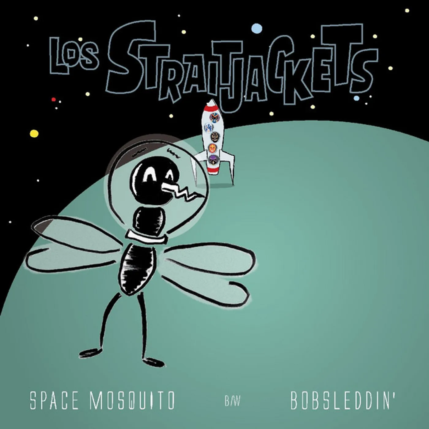 Los Straitjackets SAPCE MOSQUITO B/W BOBSLEDDIN' Vinyl Record